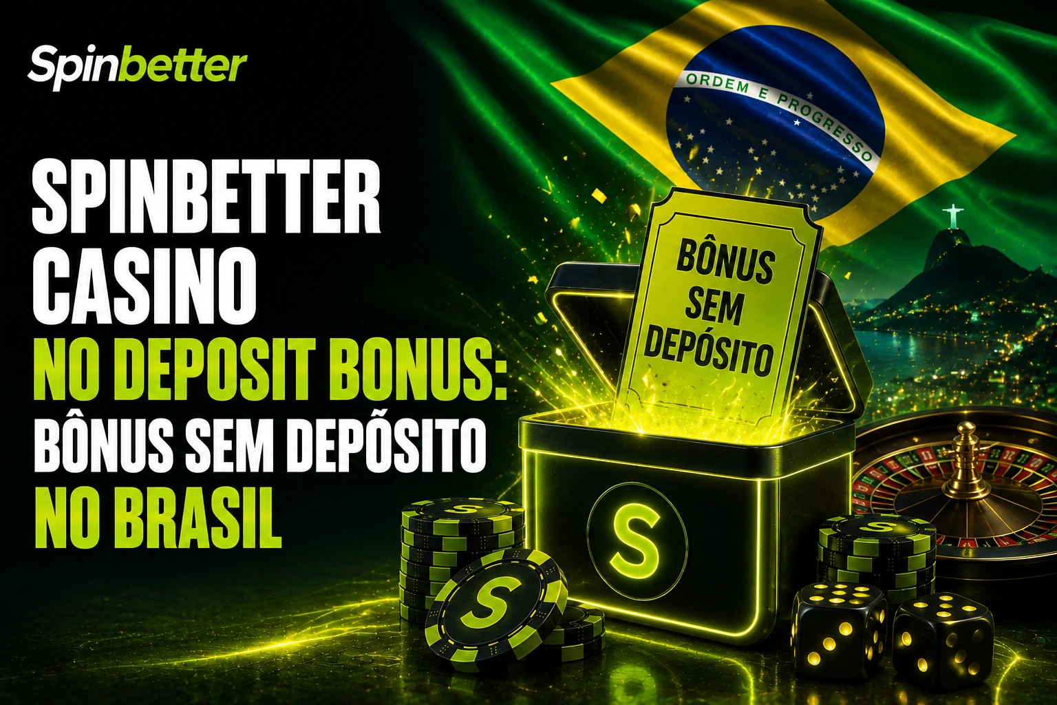 Spinbetter Casino No Deposit Bonus: bônus sem depósito no Brasil